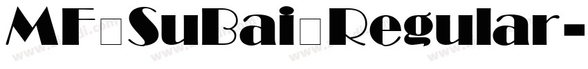 MF SuBai Regular字体转换